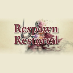 Respawn Restored