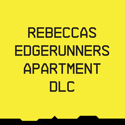 Rebeccas Edgerunners Apartment DLC