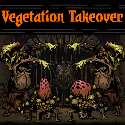 Vegetation Takeover