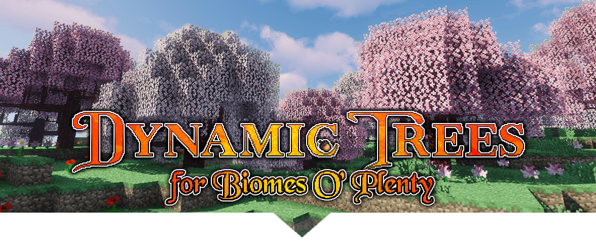 Dynamic Trees — Biomes O’ Plenty — изображение 1