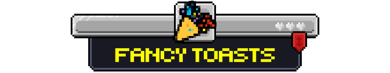 Fancy Toasts | Better Advancements — изображение 1