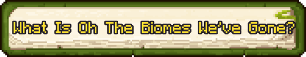 Oh The Biomes We’ve Gone — изображение 8
