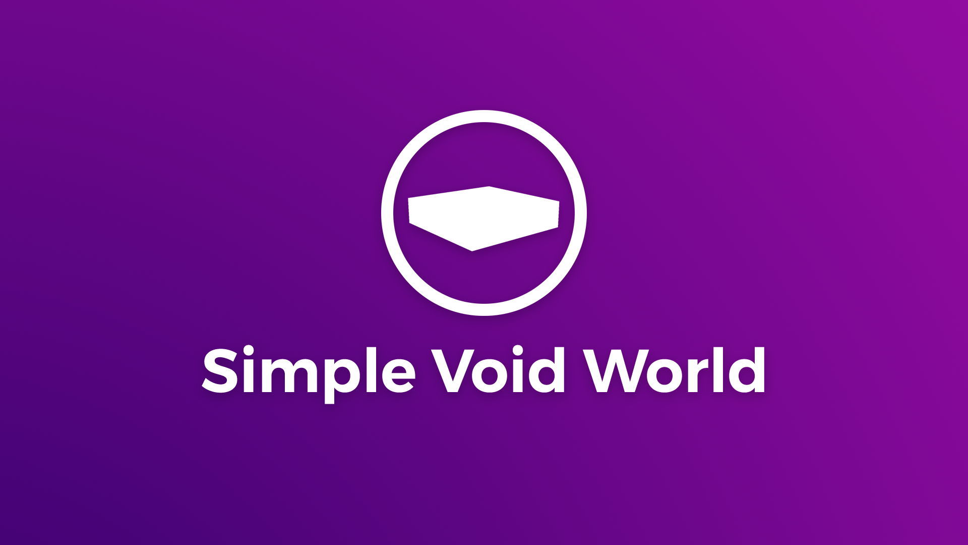 Simple Void World