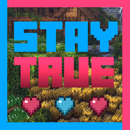 Stay True
