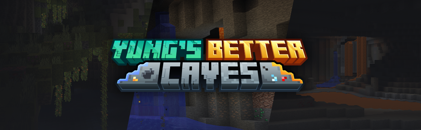 YUNG's Better Caves