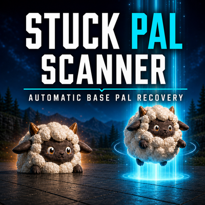 Stuck Pal Scanner — Server & Singleplayer — UE4SS Experimental