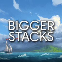Bigger Stacks