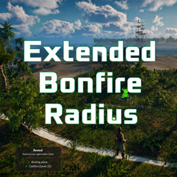 Extended Bonfire Radius